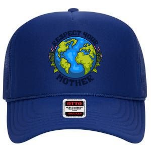 Everyday Is Earth Day Celebrate Earth Day Environtal Great Gift High Crown Mesh Back Trucker Hat