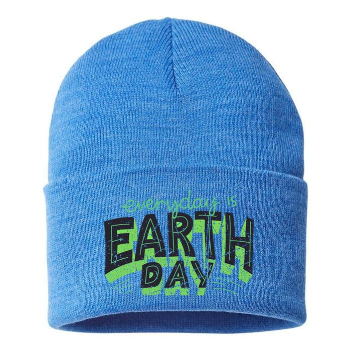 Everyday Is Earth Day Awareness Love Nature Save The Planet Cute Gift Sustainable Knit Beanie