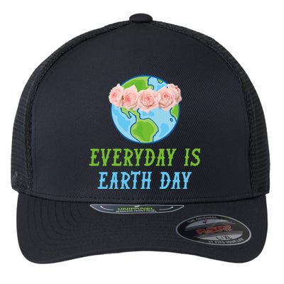 Everyday Is Earth Day I Envirot Protection Great Gift Flexfit Unipanel Trucker Cap