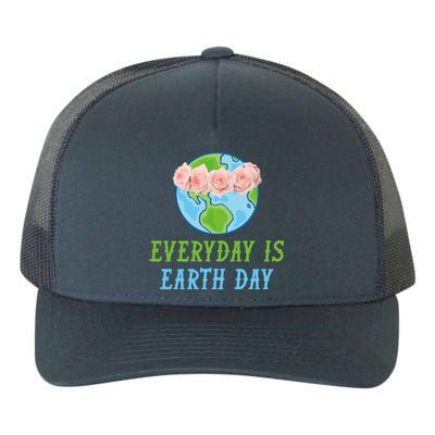 Everyday Is Earth Day I Envirot Protection Great Gift Yupoong Adult 5-Panel Trucker Hat