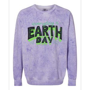 Everyday Is Earth Day Save The Planet Awareness Nature Cool Gift Colorblast Crewneck Sweatshirt