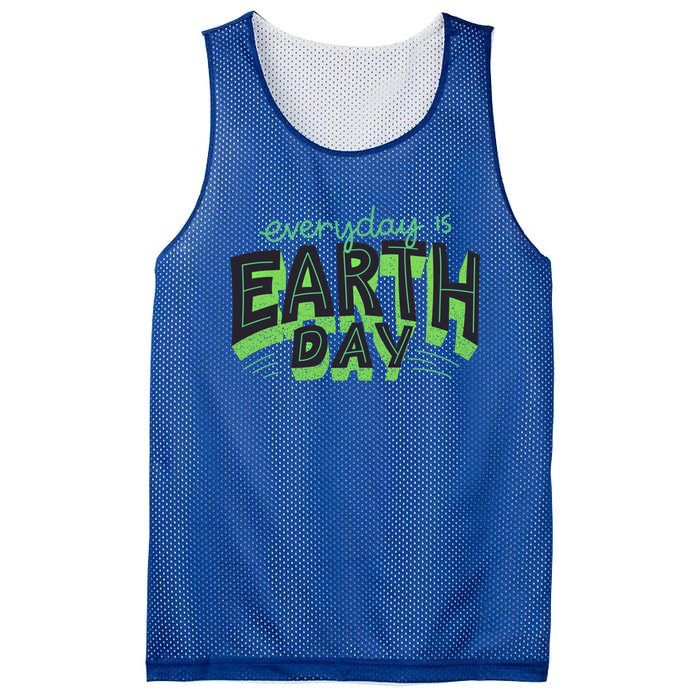 Everyday Is Earth Day Save The Planet Awareness Nature Cool Gift Mesh Reversible Basketball Jersey Tank