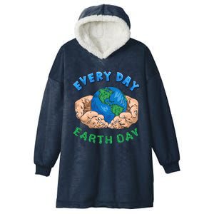 Everyday Is Earth Day Tee Mother Earth Day Tee Nature Lovers Gift Hooded Wearable Blanket