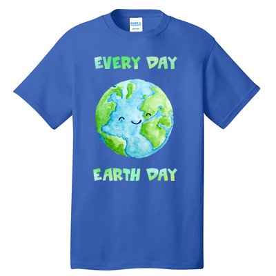 Everyday Is Earth Day Tee Mother Earth Day Tee Nature Lovers Cute Gift Tall T-Shirt