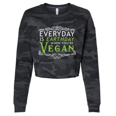 Everyday Is Earth Day Vegan Environt Awareness Vegetarian Gift Cropped Pullover Crew