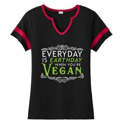 Everyday Is Earth Day Vegan Environt Awareness Vegetarian Gift Ladies Halftime Notch Neck Tee