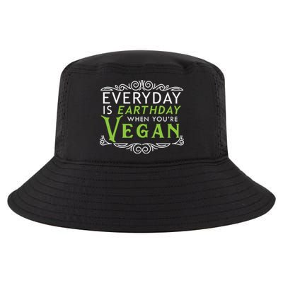 Everyday Is Earth Day Vegan Environt Awareness Vegetarian Gift Cool Comfort Performance Bucket Hat