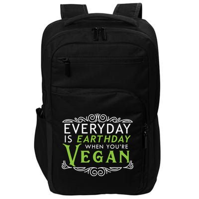 Everyday Is Earth Day Vegan Environt Awareness Vegetarian Gift Impact Tech Backpack
