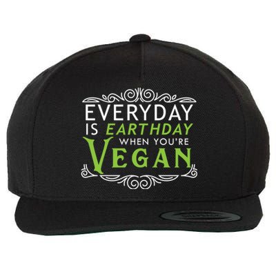 Everyday Is Earth Day Vegan Environt Awareness Vegetarian Gift Wool Snapback Cap