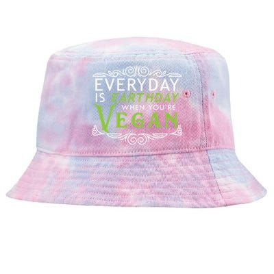 Everyday Is Earth Day Vegan Environt Awareness Vegetarian Gift Tie-Dyed Bucket Hat