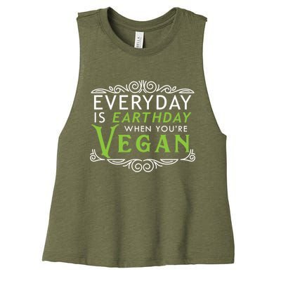 Everyday Is Earth Day Vegan Environt Awareness Vegetarian Gift Women's Racerback Cropped Tank