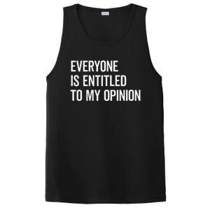 Everyone Is Entitled To My Opinion Funny Sarcastic Saying PosiCharge Competitor Tank