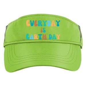 Everyday Is Earth Day Environtal Support Groovy Nature Gift Adult Drive Performance Visor