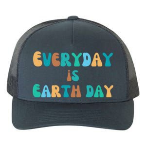 Everyday Is Earth Day Environtal Support Groovy Nature Gift Yupoong Adult 5-Panel Trucker Hat