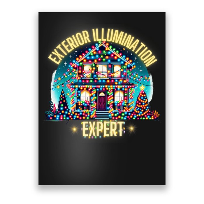 Exterior Illumination Expert Christmas Lights Decor Funny Poster