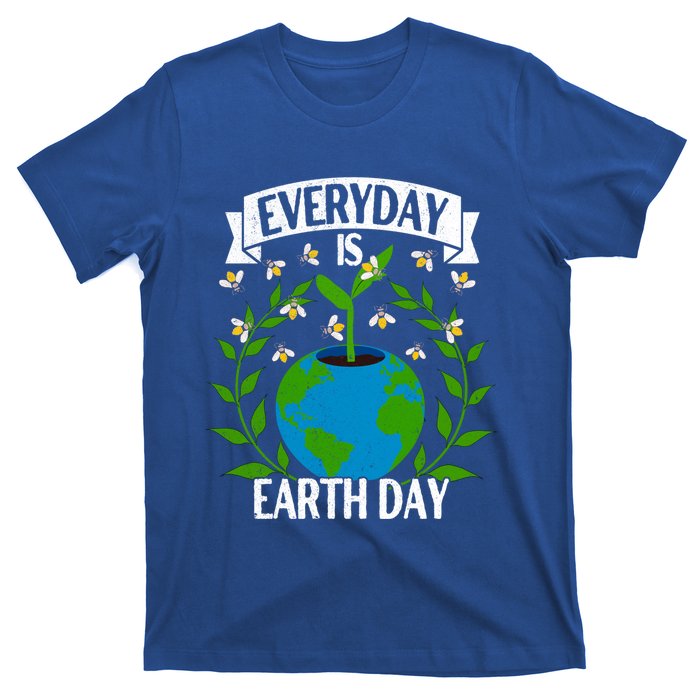 Everyday Is Earth Day Cool Gift Love Our Planet Cool Gift Vintage Style Gift T-Shirt