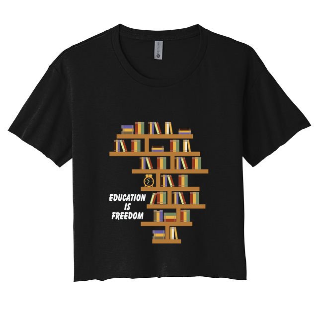 Education Is Freedom African American Black History Educator Crop Top