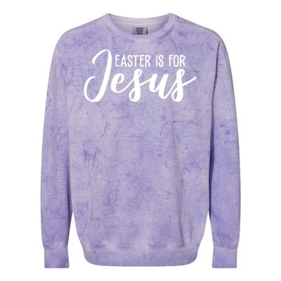 Easter Is For Jesus Cute Colorblast Crewneck Sweatshirt