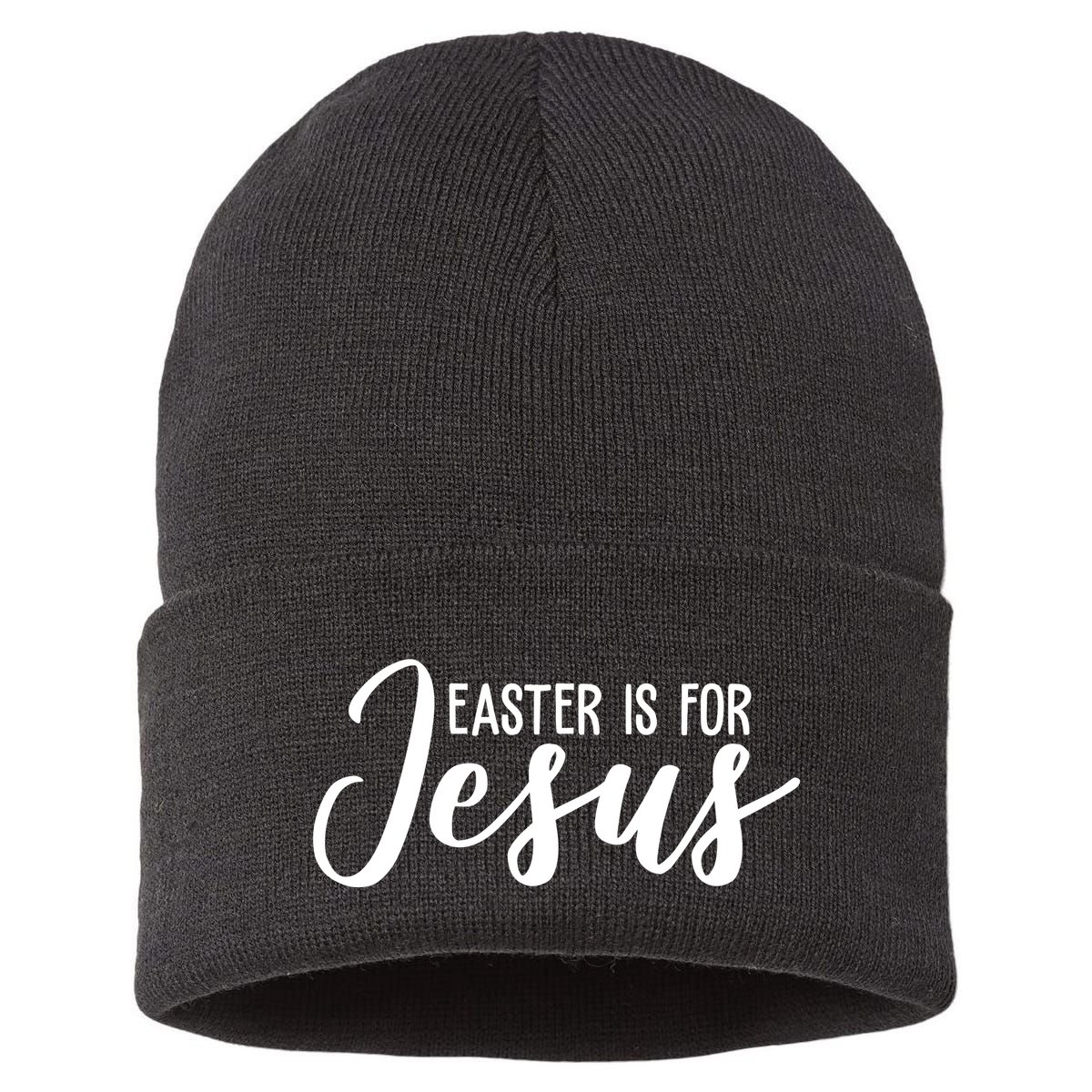 Easter Is For Jesus Cute Sustainable Knit Beanie