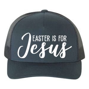 Easter Is For Jesus Cute Yupoong Adult 5-Panel Trucker Hat