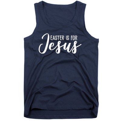 Easter Is For Jesus Cute Tank Top