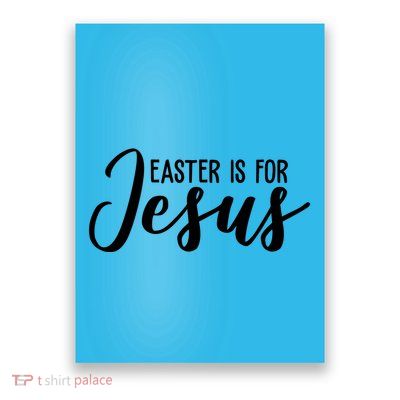 Easter Is For Jesus Cute Poster