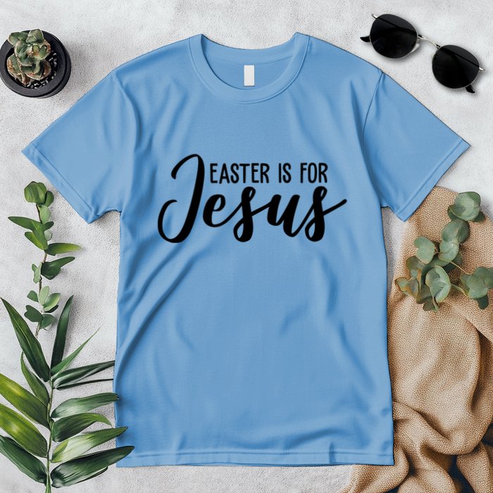 Easter Is For Jesus Cute Premium T-Shirt