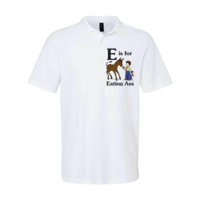 E Is For Eating Ass Funny Donkey Softstyle Adult Sport Polo