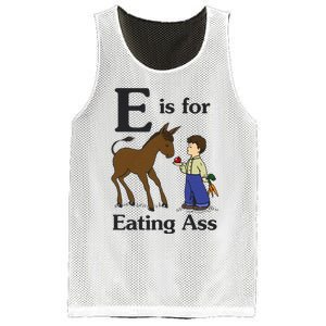 E Is For Eating Ass Funny Donkey Mesh Reversible Basketball Jersey Tank