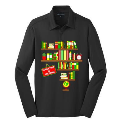 Education Is Freedom Library Book Juneteenth Black History Gift Silk Touch Performance Long Sleeve Polo