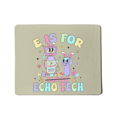 E Is For Easter Echo Tech Cardiac Sonographer Bunny Easter Mousepad