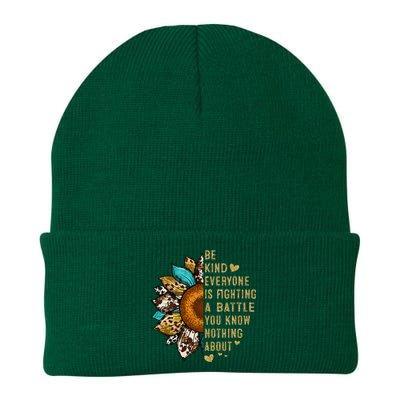 Everyone Is Fighting Battle You Know Nothing About Be Kind Knit Cap Winter Beanie