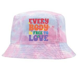 Everybody Is Free To Love Pride Month Gift Tie-Dyed Bucket Hat