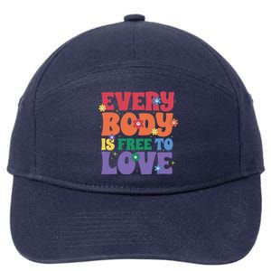 Everybody Is Free To Love Pride Month Gift 7-Panel Snapback Hat