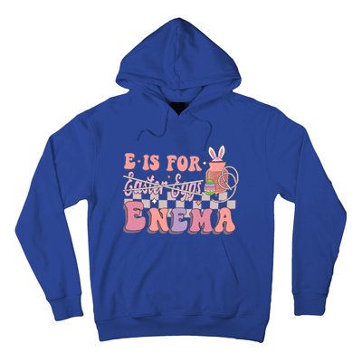 E Is For Enema Cute Bunny Funny Icu Rn Nurse Happy Easter Gift Hoodie