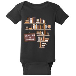 Education Is Freedom African American Black History Educator Baby Bodysuit