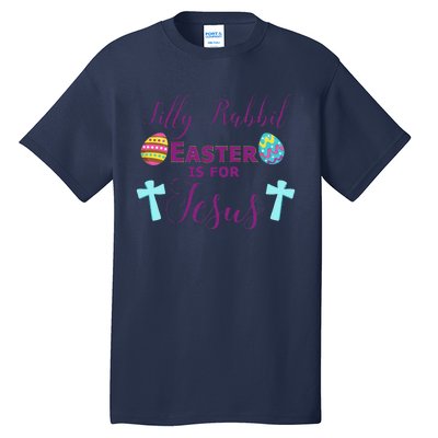 Easter Is For Jesus Cute Religous Cross Egg Tall T-Shirt