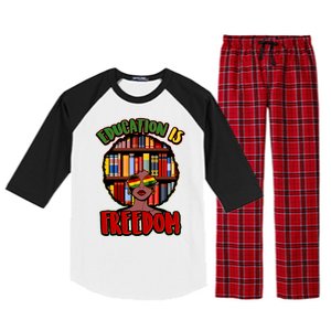 Education Is Freedom Black History Book Reading Lover Raglan Sleeve Pajama Set