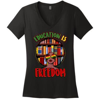 Education Is Freedom Black History Book Reading Lover Women's V-Neck T-Shirt