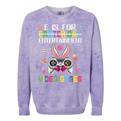 E Is For Entertainment Video Games Easter Day Gaming Lovers Colorblast Crewneck Sweatshirt