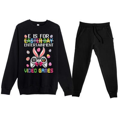 E Is For Entertainment Video Games Easter Day Gaming Lovers Premium Crewneck Sweatsuit Set