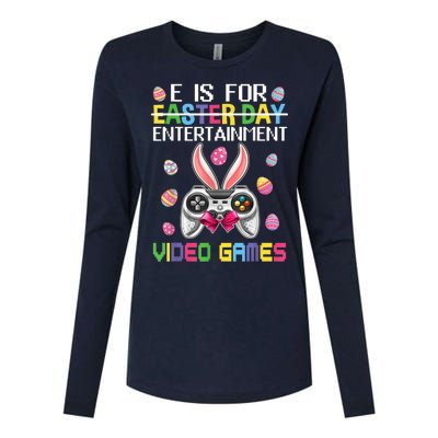 E Is For Entertainment Video Games Easter Day Gaming Lovers Womens Cotton Relaxed Long Sleeve T-Shirt