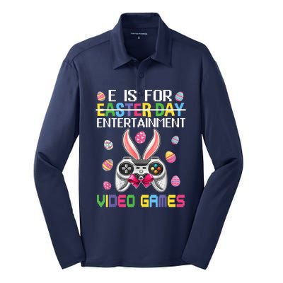 E Is For Entertainment Video Games Easter Day Gaming Lovers Silk Touch Performance Long Sleeve Polo