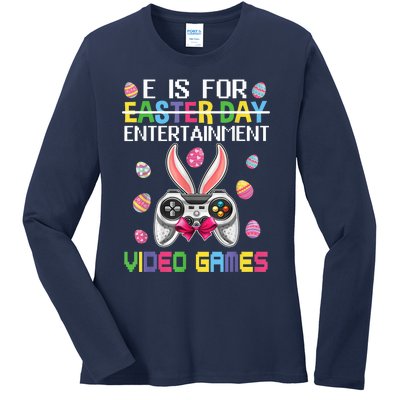 E Is For Entertainment Video Games Easter Day Gaming Lovers Ladies Long Sleeve Shirt