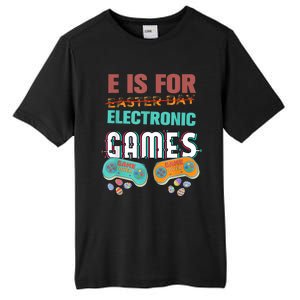 E Is For Electronic Games Cute Easters Day Game Lover Tall Fusion ChromaSoft Performance T-Shirt