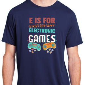 E Is For Electronic Games Cute Easters Day Game Lover Adult ChromaSoft Performance T-Shirt