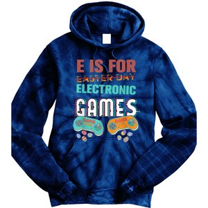 E Is For Electronic Games Cute Easters Day Game Lover Tie Dye Hoodie