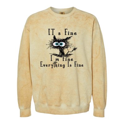 Everything Is Fine Its Fine Im Fine Cat Funny Colorblast Crewneck Sweatshirt