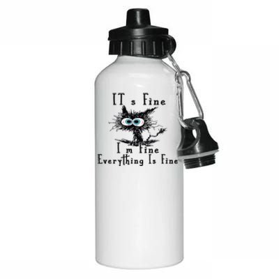 Everything Is Fine Its Fine Im Fine Cat Funny Aluminum Water Bottle