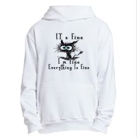 Everything Is Fine Its Fine Im Fine Cat Funny Urban Pullover Hoodie